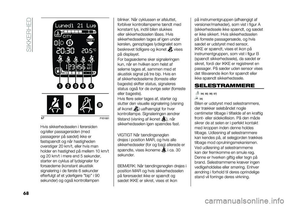 FIAT PANDA 2021  Brugs- og vedligeholdelsesvejledning (in Danish) �� �"�3�3�#�8��#�
�	� ��
��8��8�9�=�8
���� ������	���
����
�� � ���	��	���
��
���<��
�
��	 �!�������	���
�� �:���

�!�������	��	 �!� ���
���