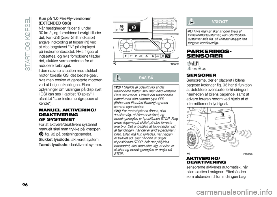 FIAT PANDA 2021  Brugs- og vedligeholdelsesvejledning (in Danish) �� �5�7�8�5��-�&��3�C�8� �#�0
��	 � �� ��1 �8��9 ��� �������� ������
�H�3�Q �/�3�*��3� �
�K �
�;
�*��	 ���������
�� ���
�
��	 ���
 ���
��	
�E�B ���<��