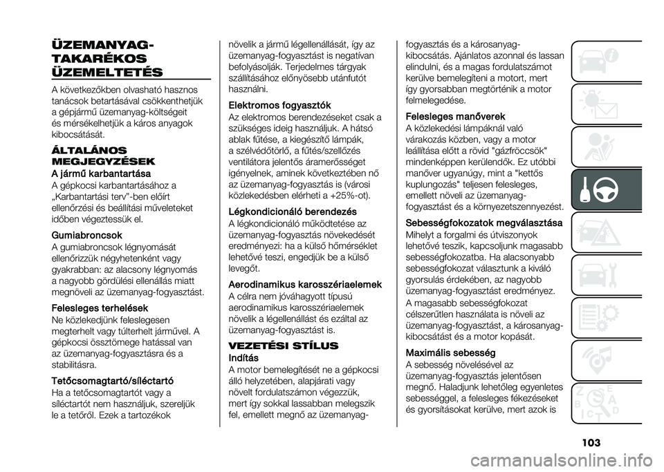 FIAT PANDA 2020  Kezelési és karbantartási útmutató (in Hungarian) ����(����
��%�
��3
��
��
����!�
�(����������
�) �	�����	���(�	�$�� ������
���% �
������
��������	 �$����������� ����	�	����
����