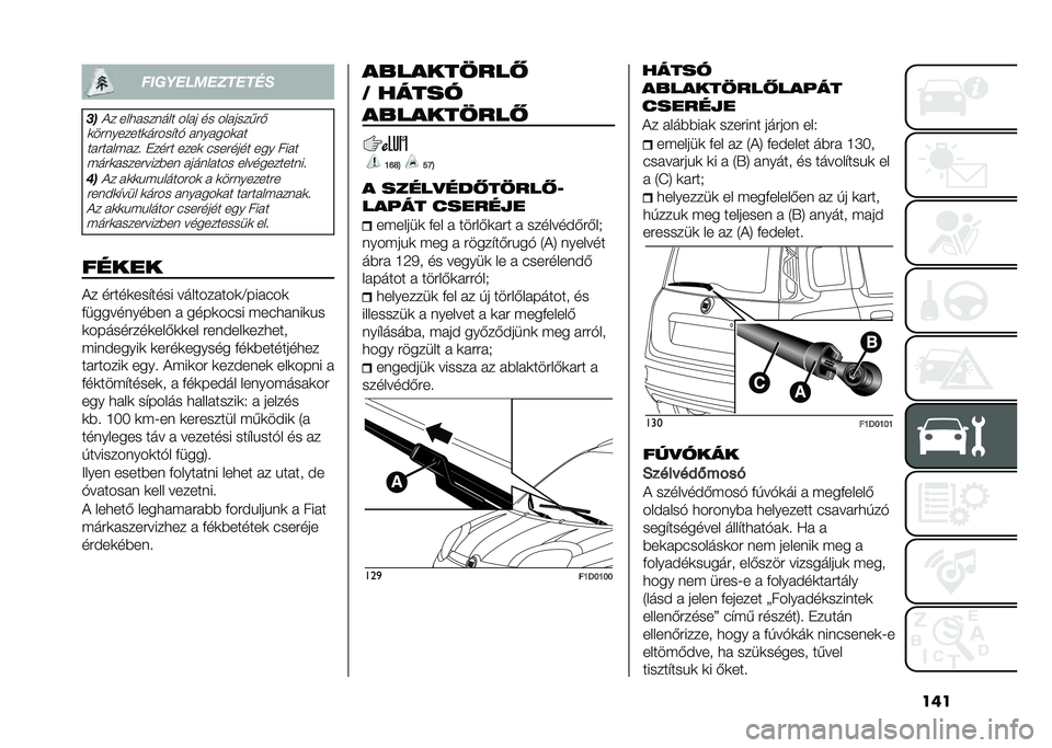 FIAT PANDA 2020  Kezelési és karbantartási útmutató (in Hungarian) ����������������
�
��
�)� ���
������� ���� �� ���������(
�	���������	����� ��% �������	�� �������#��� ����� ����	 ����