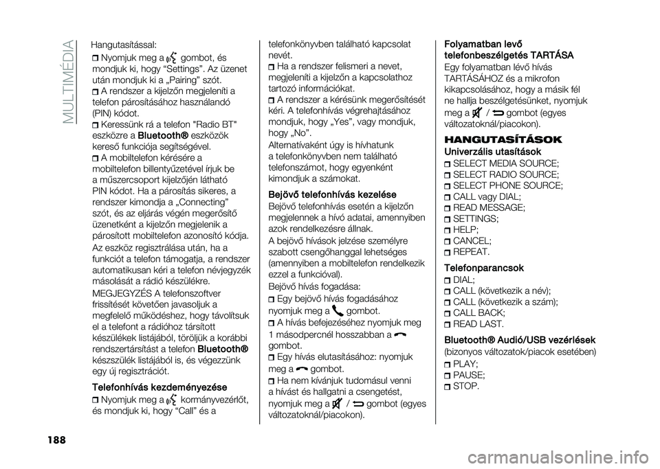 FIAT PANDA 2020  Kezelési és karbantartási útmutató (in Hungarian) ��:�I�9�A�<�:�D�N�<�)
��� �4���#��"�	 �#�� � ���#�$��� ��
�#�����"�	 �	�� �
��� �a�E��������=� �)� ������
�"��� �#�����"�	 �	� � �;��������= �