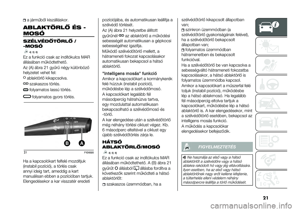 FIAT PANDA 2020  Kezelési és karbantartási útmutató (in Hungarian) ��� ����#��$�(� �	���������	���
�
�&��
���+���) �� �3
��!�� �����#���)��+���) �,
�3��!��
�K�H �I�H �L�H
�� � �&�"��	���% ����	 �� ���� ��%�	�"�