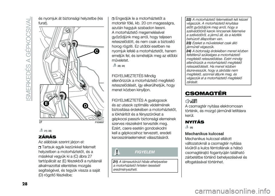 FIAT PANDA 2020  Kezelési és karbantartási útmutató (in Hungarian) ��<�E�:��2���N�D�E��)��+�D���3�J�E�<�>�)�9
�� �� ����#��"�	 �� �$��������� �
�������$� �1�	��
�&�"����5�
��
��E�<�F�F�G�N�J�E�H �J�J�H
�����
�)� ���