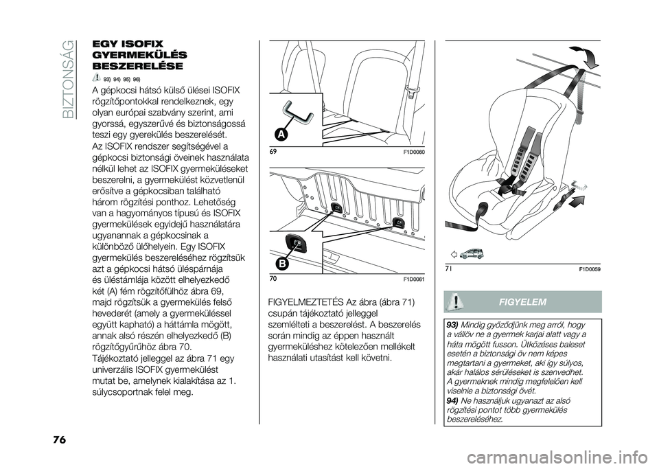 FIAT PANDA 2020  Kezelési és karbantartási útmutató (in Hungarian) ��V�<�C�A�3�4�E�L�+
�
�	 ���% ���!���F
��%������(���
�&����������
�M�G�H �M�K�H �M�I�H �M�L�H
�) ����	���� �
����% �	����( ������ �<�E�3��<�]
����� �
