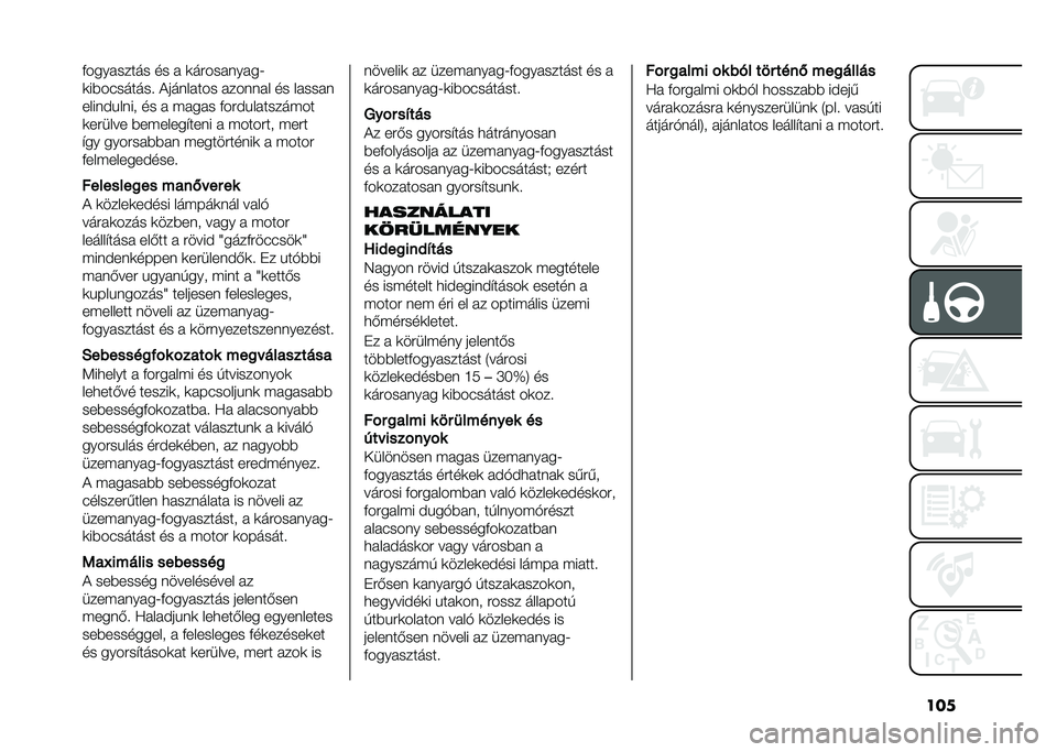 FIAT PANDA 2021  Kezelési és karbantartási útmutató (in Hungarian) ����&��������� �� � �	��#��������8
�	��%�������� �)�������� ������� �� ������
������!���� �� � � ���� �&��#��!������� ��