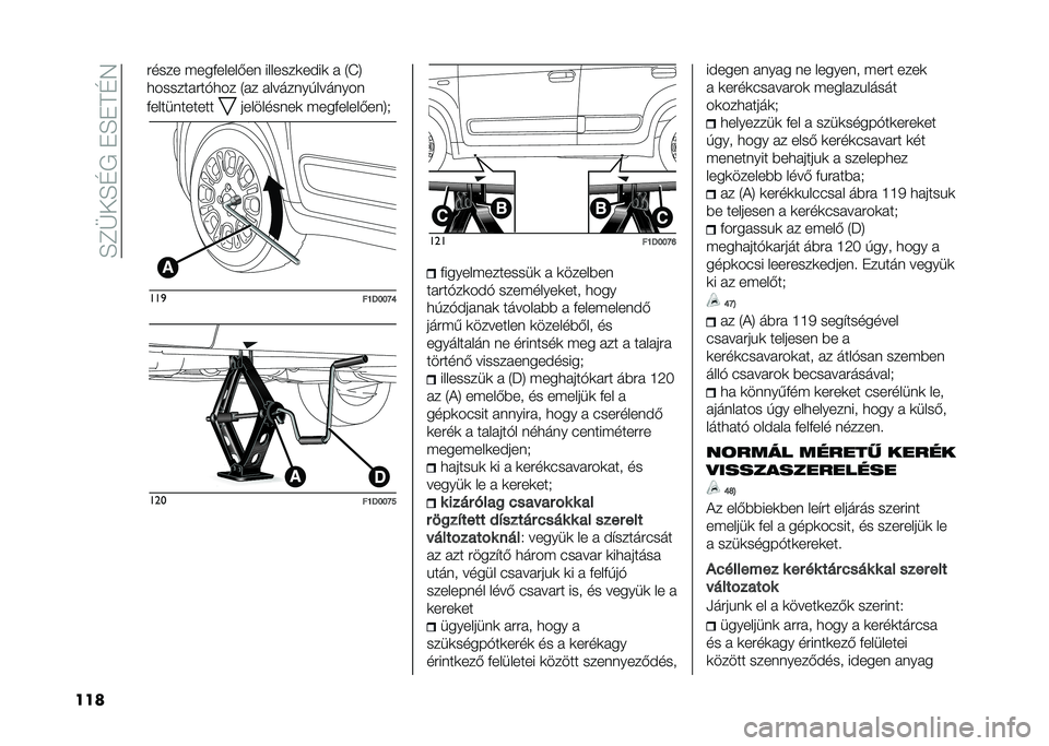 FIAT PANDA 2021  Kezelési és karbantartási útmutató (in Hungarian) ��E�C�R��E�D�+���E��A�D�4
��� �#���� � ���&�����(�� �������	����	 � �1�L�5
�
�������#��"�
�� �1�� ���������������
�&�����������
���