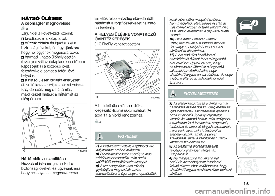 FIAT PANDA 2021  Kezelési és karbantartási útmutató (in Hungarian) ������� �(�����
�/ �+��%���
��� ���
��8�$�����
�G�H
�,��#��!��	 �� � �	�����	���(�	 ����#����. ������$���!�	 �� � �	�������#��"��*
�
���