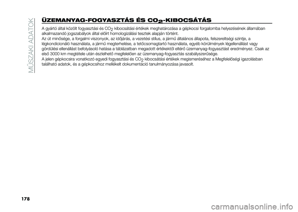 FIAT PANDA 2021  Kezelési és karbantartási útmutató (in Hungarian) ��:�I�E�C�)��<��)�P�)�A�3�
��
��(����
��%�
��3��!��%�
����� �� �"�!
�P�3���&�!�"����� �) ����#��" ����� �	����� �&���������� �� �L�3
�6�	��%���