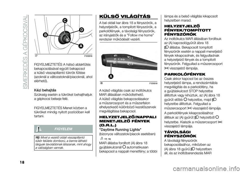 FIAT PANDA 2021  Kezelési és karbantartási útmutató (in Hungarian) ��<�E�:��2���P�D�E��)��+�D���3�L�E�<�>�)�9
�� ��
��E�<�F�F�E�L
��<�+�B��9�:��C�A��A�D�E �) �
����" ��%���	�&����
�%��	������������ ������ �%��	�����