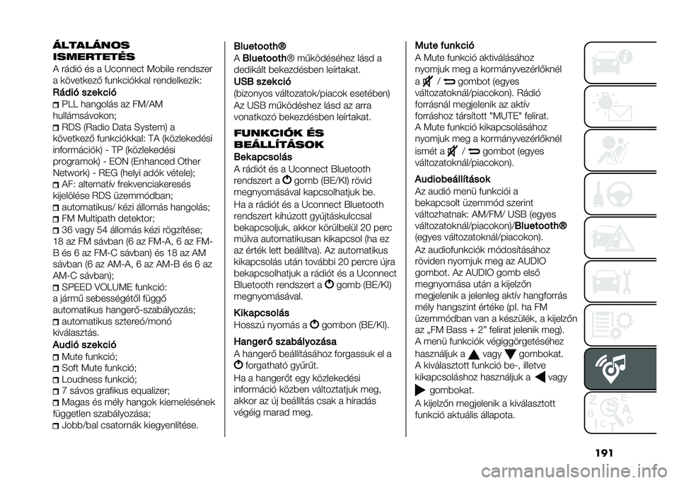 FIAT PANDA 2021  Kezelési és karbantartási útmutató (in Hungarian) �������
����!�
����������
�) �#����" �� � �K������� �:��%��� �#�������#
� �	�����	���( �&�!��	���"�	�	�� �#������	����	�.
�;��#��! ��