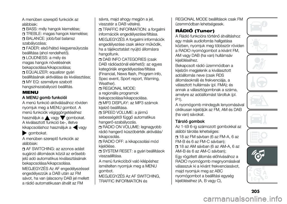 FIAT PANDA 2021  Kezelési és karbantartási útmutató (in Hungarian) ����X�)�E�E�. � ��� �
�����	 �	��� ������*
�A�2��X�9��. � ���� �
�����	 �	��� ������*
�X�)�9�)�4�L��. ���%�%�@�%�� �%������
����%���������* ��)