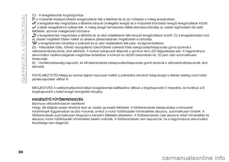FIAT PANDA 2021  Kezelési és karbantartási útmutató (in Hungarian) ��<�E�:��2���P�D�E��)��+�D���3�L�E�<�>�)�9
���1�L�5 �8 �) ������(�������� �&��#����"��� �%���. � � �����#�&��� �	������(�@�������" ������(���$�