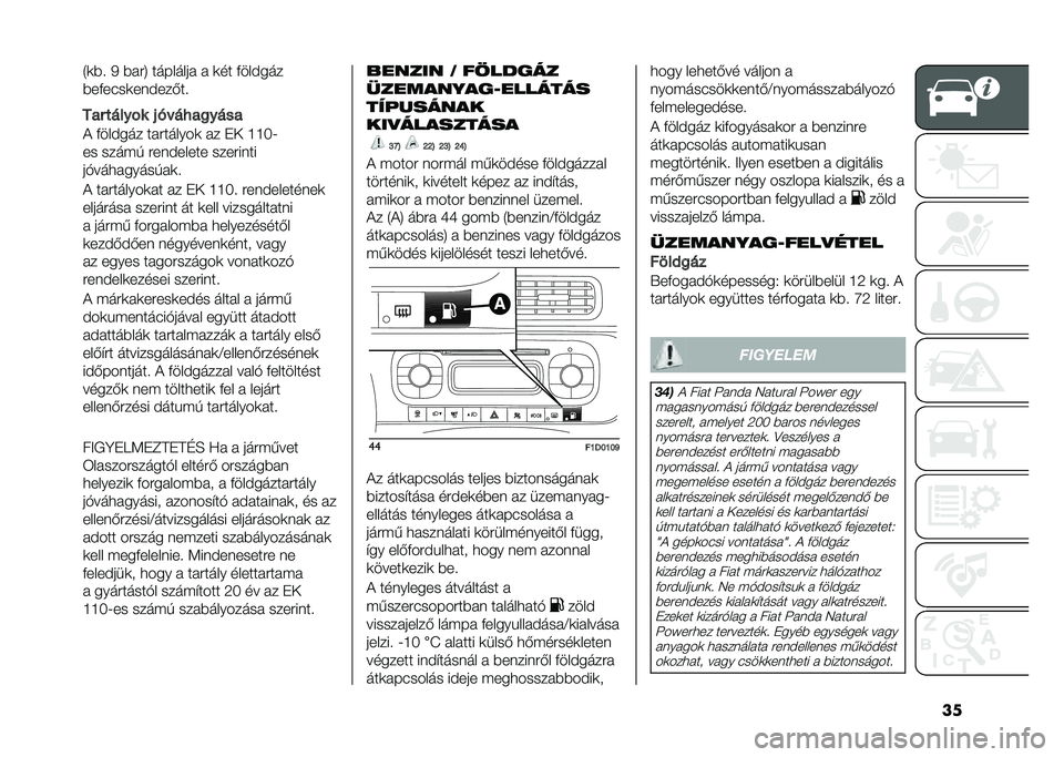 FIAT PANDA 2021  Kezelési és karbantartási útmutató (in Hungarian) ���1�	�%� �/ �%��#�5 �������� � �	�� �&������
�%��&����	������(��
��� �����%� �( �!�$��*��
����
�) �&������ ���#������	 �� �� �G�G�J�8
�