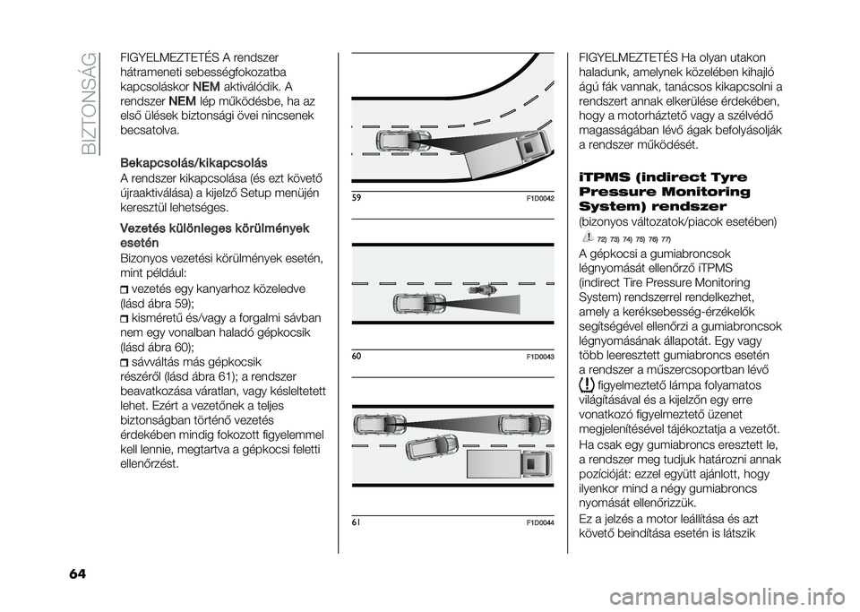 FIAT PANDA 2021  Kezelési és karbantartási útmutató (in Hungarian) ��X�<�C�A�3�4�E�N�+
�	� ��<�+�B��9�:��C�A��A�D�E �) �#�������#
�
���#�� ����� ���%������&��	�����%�
�	���������	��#
�4����	������"���	� �)
�#���