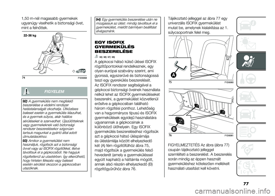 FIAT PANDA 2021  Kezelési és karbantartási útmutató (in Hungarian) �
�
�G��0�J � �8��� � ������%�% ����#� ��	��	
�!������� ������
����	 � �%��������� �����
� ��� � �&����(����	�
��
��E�<�F�F�I�O��������