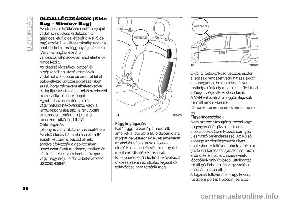 FIAT PANDA 2021  Kezelési és karbantartási útmutató (in Hungarian) ��X�<�C�A�3�4�E�N�+
�� �!���
���������!� �-��:�C�
�&��@ �3 �1�:��C�	�> �&��@�/
�)� �!�����	 ��������	���� ������#� ��������
������ � ������