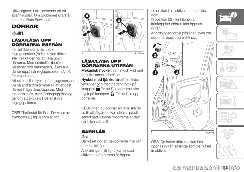 FIAT PANDA 2019  Drift- och underhållshandbok (in Swedish) ��
6<8$#/"’%2+6? (5*@5 9*&+*2/* =: *((
6=822"2%60’$$5 K7 =&+9$*7*( .#’&6(:&?
.+2(’.(’ 3"’(6 A*&#",*28(5
/>66,6
5@8,F5@8, :<<
/>66,6-, 7-7A6@-
31& ’(( $:6’ /1&&’&2