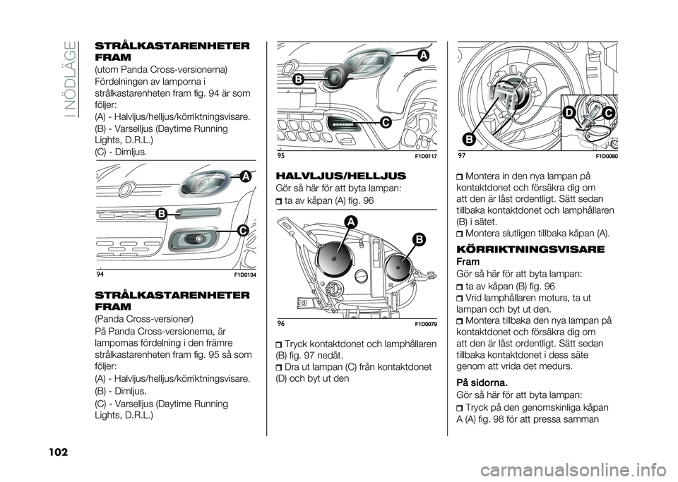 FIAT PANDA 2020  Drift- och underhållshandbok (in Swedish) ��#��-�A�9�4�@�%�$
��� ����!���
���
��������
�"��
�
�*�
�	�� ����� �?�����&������������.
������������ �� �������� �
��	�������