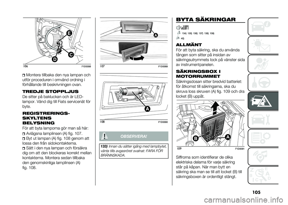 FIAT PANDA 2020  Drift- och underhållshandbok (in Swedish) ������
�"�8�1�9�9�D�D����	��� �	������� ��� ��� ������ ��
�
�
�	��� ����
���
��� � ������ ������� �
����������� �	��� �����