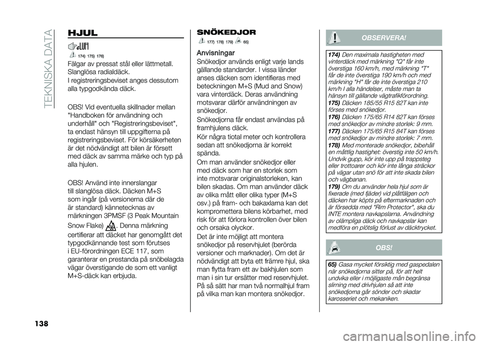FIAT PANDA 2020  Drift- och underhållshandbok (in Swedish) ���$�:�-�#�"�:�3��9�3��3
��� ��$��
�8�C�>�; �8�C�<�; �8�C�?�;
������ �� �������	 ��	�� ����� ���	�	���	����
�"�������� ���������
��
�# ����