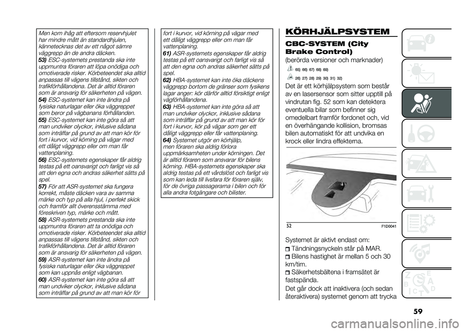 FIAT PANDA 2020  Drift- och underhållshandbok (in Swedish) ����� ��� ���� ��	�	 ���	����� ���������
���	
��� ������ ���	�	 �� ��	���������
���� 
������	��
���� ���	 �� ��	�	 �����	 ��