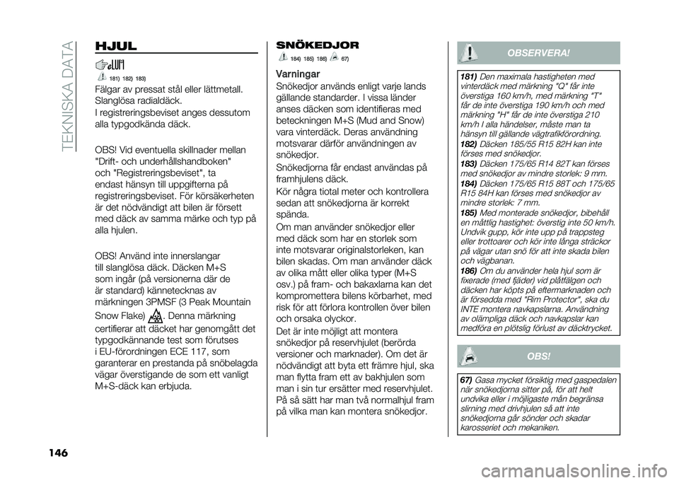 FIAT PANDA 2021  Drift- och underhållshandbok (in Swedish) ���$�<�-�#�"�<�3��9�3��3
���	 ��$��
�8�D�8�; �8�D�=�; �8�D�:�;
������ �� �������	 ��	�� ����� ���	�	���	����
�"�������� ���������
��
�# ����