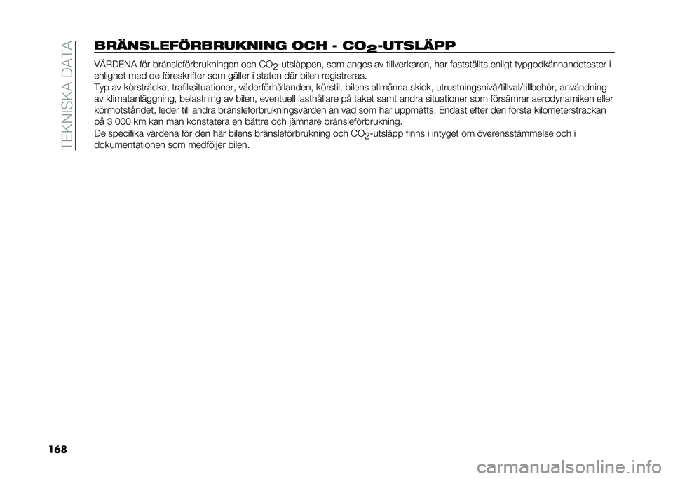 FIAT PANDA 2021  Drift- och underhållshandbok (in Swedish) ���$�<�-�#�"�<�3��9�3��3
��	���������"����������  ��� �& ��
�A�&������� ��C�+�9�$�-�3 ��� �������������
������� ��
� �B�,
�1�&�
�	������