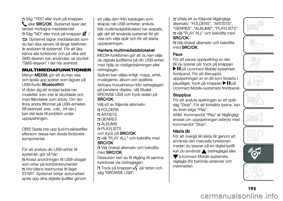 FIAT PANDA 2021  Drift- och underhållshandbok (in Swedish) ����"�� �:�A�$�"�: ����� �	���
� �� �������
�����
�
��)�7��- � �"���	����	 ����� ���	
������	 ���	�	���� �����������	� �"�� �:�-�,�: �