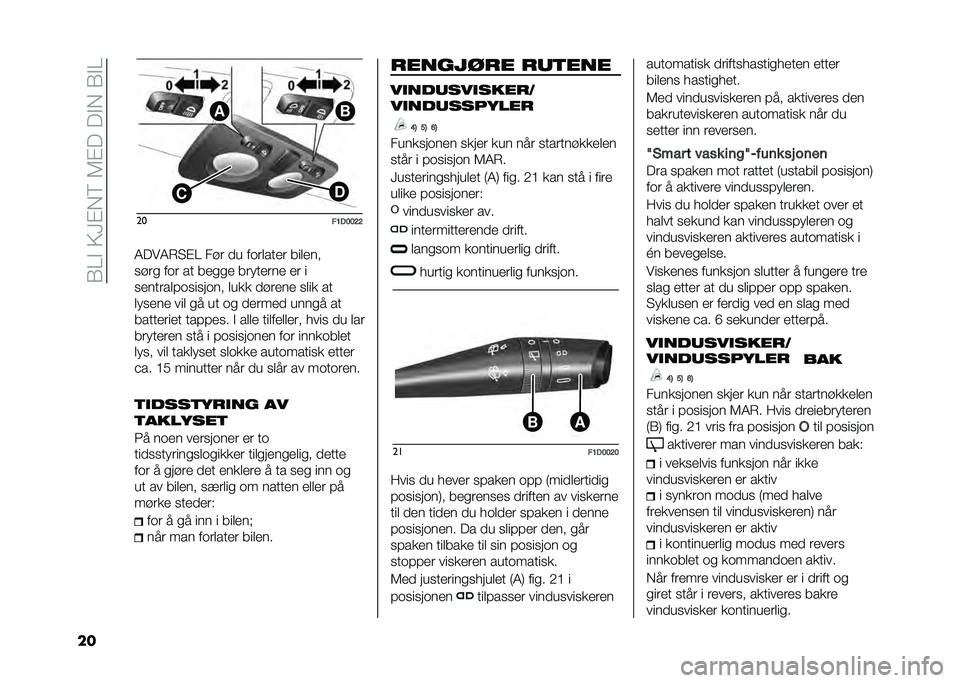 FIAT PANDA 2020  Drift- og vedlikeholdshåndbok (in Norwegian) ��/�0�"��5�<�#��6��7�#� �� �"���/�"�0
�� ��
��7�-�8�8�<�<
�8� ��8�(�4�#�0 ��� �� ��
������ ������	
���� ��
� �� ����� �������� �� �
�������