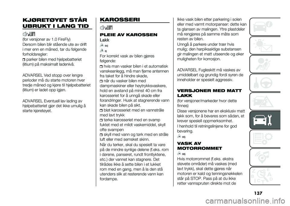 FIAT PANDA 2021  Drift- og vedlikeholdshåndbok (in Norwegian) ���
����
����!�� ����
���
��� � ���� ���
�&��
� ������
��� �� �>��A ��������)
�����
� ����� ���� ���
���� ��� �� �����
� �