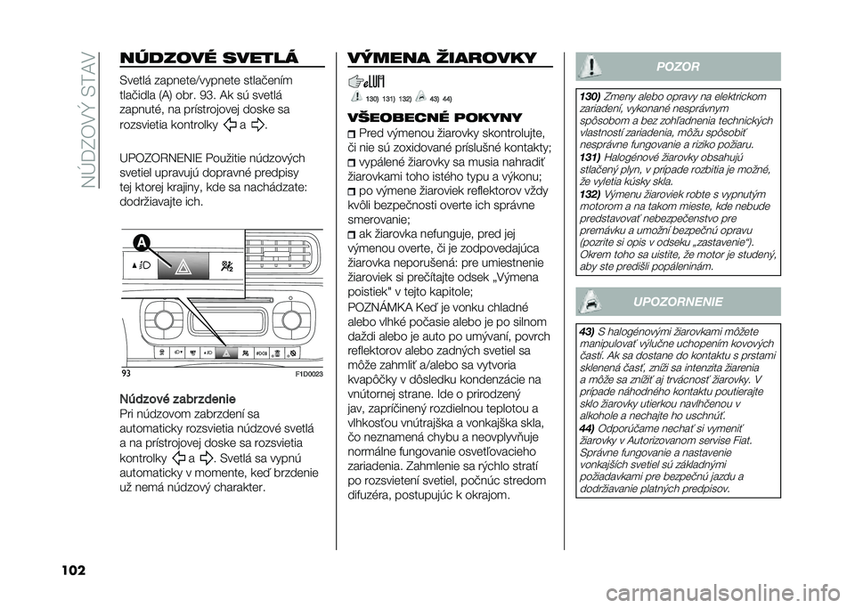 FIAT PANDA 2020  Návod na použitie a údržbu (in Slovak) ��3�Q�@�I��,�^��-��D�,
��� ��#�����( ������
�-��	��� �����	��	�F�����	��	 �����!�	��"�

����!���� �1�D�4 ���� �5�V� �D� ��( ���	���
������