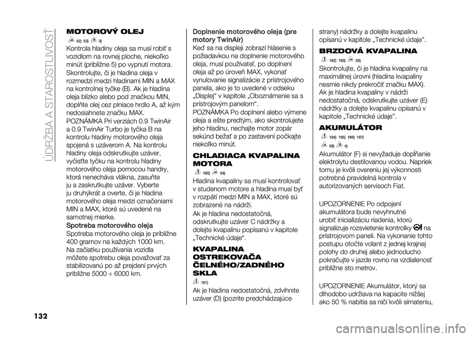 FIAT PANDA 2020  Návod na použitie a údržbu (in Slovak) ��Q�@�2�]�\�D��D��-��D�2��-��=�L�,��-�i
��� ��������! ���� 
�M�N�L �M�K�L �K�L
�E������� � ������ ���	�� �� �
���" ����� �
��������
 �� ����