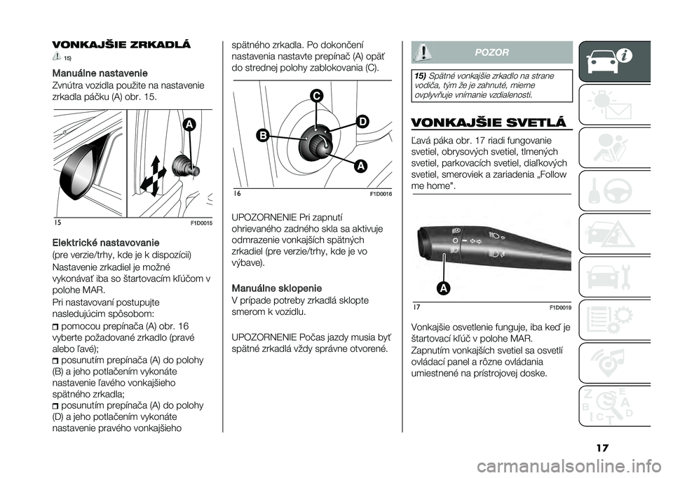 FIAT PANDA 2020  Návod na použitie a údržbu (in Slovak) ��
������ �"�� �������
�I�M�L
�=�
���� �� ��
���
�����
�I���(��� ������� �������	 �� �������	���	
������� ���!�� �1�D�4 ���� �N�6