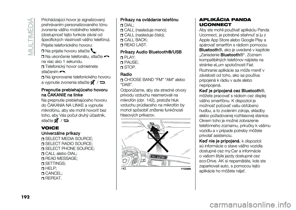 FIAT PANDA 2020  Návod na použitie a údržbu (in Slovak) ��C�B�=��L�C�U�@�L�J
��� ����� ������(�� � ���� ��	 �������������)
���	� ������"�
 ��	�������������%� � ��7��
�����	��� ���&� � �
��