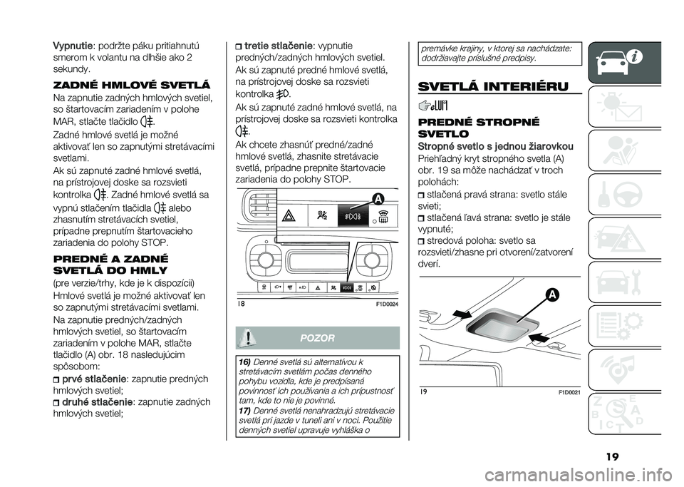 FIAT PANDA 2020  Návod na použitie a údržbu (in Slovak) ����������
�0 �������	 ���� ������� ����(
��
�	���
 � ������� �� ��� �&��	 ��� �9
��	������
�����( �&�����( ������
�3� ������