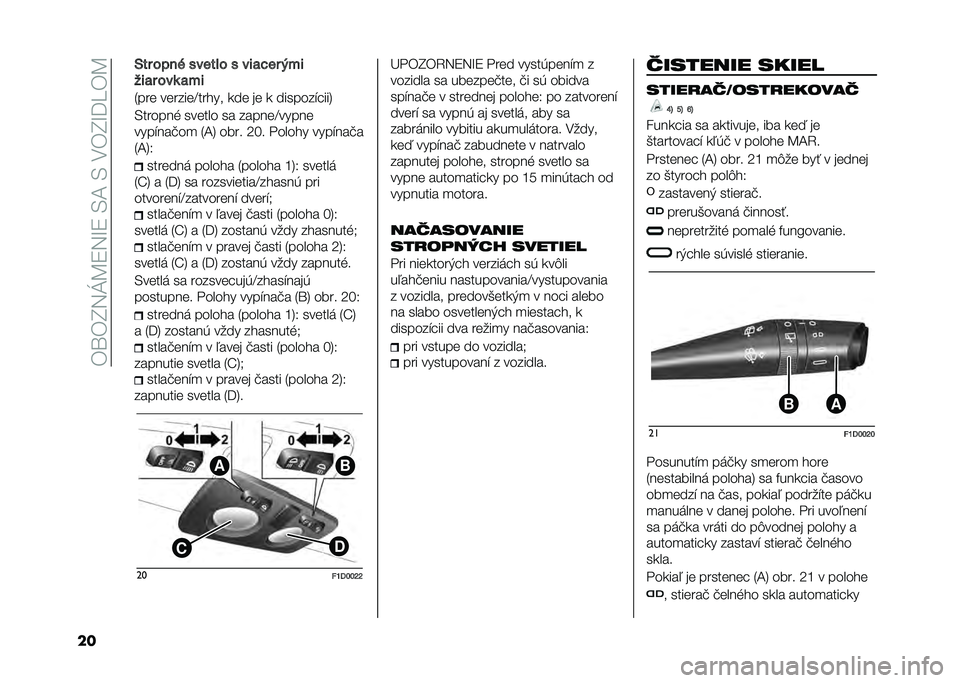 FIAT PANDA 2020  Návod na použitie a údržbu (in Slovak) ���\��I�3�J�C�8�3�L�8��-�D��-��,��I�L�@�=��C
�� �)�� ���� ����� � � ���
�$�� ���
���
� ���	 �
��
�1���	 ��	����	�F��� �� ���	 ��	 � �������"��