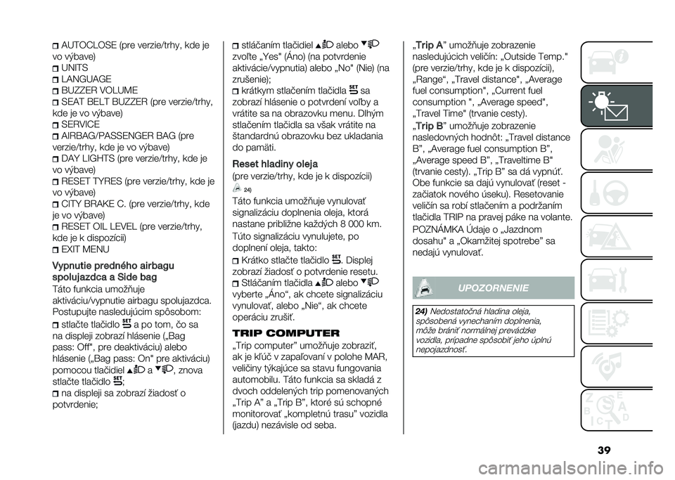 FIAT PANDA 2020  Návod na použitie a údržbu (in Slovak) ���D�B���S�=��-�8 �1���	 ��	����	�F��� �� ���	 ��	
�� ��)����	�4 �B�3�L��-
�=�D�3�>�B�D�>�8
�\�B�I�I�8�2 �,��=�B�C�8
�-�8�D� �\�8�=� �\�B�I�I�8�2 �1���	 ��	����	�F��