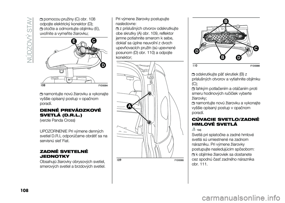 FIAT PANDA 2021  Návod na použitie a údržbu (in Slovak) ��3�R�@�I��,�_��-��D�,
��� ���
���� ������� �1�T�4 ���� �L�P�:
�������	 �	��	�������) ����	���� �1�@�4�+ ����!��	 � ���
�������	 ����"�
��