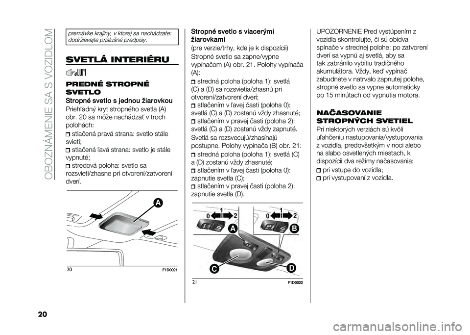 FIAT PANDA 2021  Návod na použitie a údržbu (in Slovak) ���]��I�3�J�C�8�3�M�8��-�D��-��,��I�M�@�=��C
��
���	�
����	 �������� � �����	� �� ���� ������	�0
������������	 ���"����&��% ���	������
�