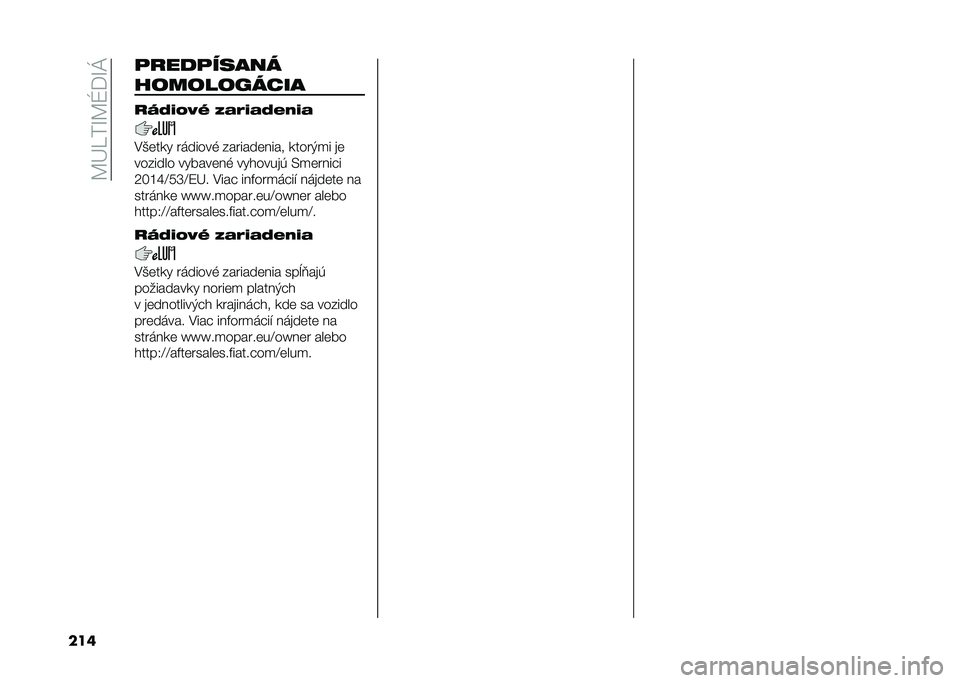 FIAT PANDA 2021  Návod na použitie a údržbu (in Slovak) ��C�B�=��M�C�V�@�M�J
��� ����������
�&������.��%��
��;�>��=�?�R �N��
���>��8��
�,�&�	��� �������% �������	���� �����)�
� ��	
������� ��