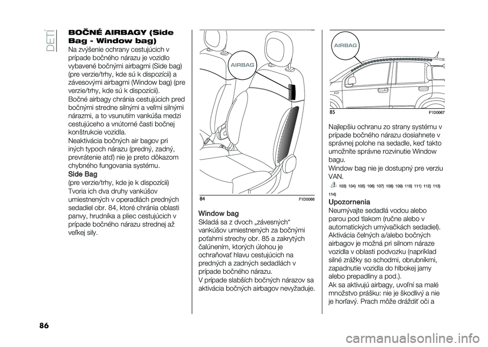 FIAT PANDA 2021  Návod na použitie a údržbu (in Slovak) ��@�8��O
��	 ���*��( ������.�, �1���>�
���K �I �5��8�>�=�H �B��K�3
�3� ���)�&�	���	 ��� ���� ��	�����(����  �
���"����	 ���!��%� � ������ ��	 ��
