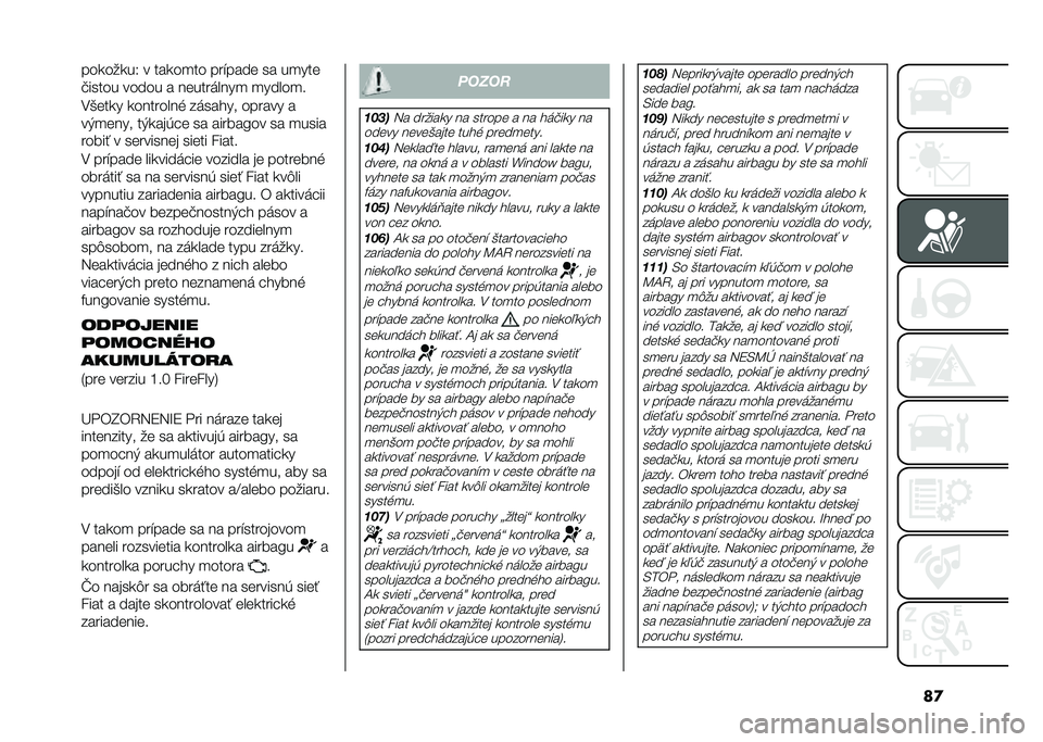 FIAT PANDA 2021  Návod na použitie a údržbu (in Slovak) ��
��������0 � �����
�� ���"����	 �� ��
���	
�!����� ����� � ��	��������
 �
�����
�
�,�&�	��� ���������% ����� �� ������ �
��)