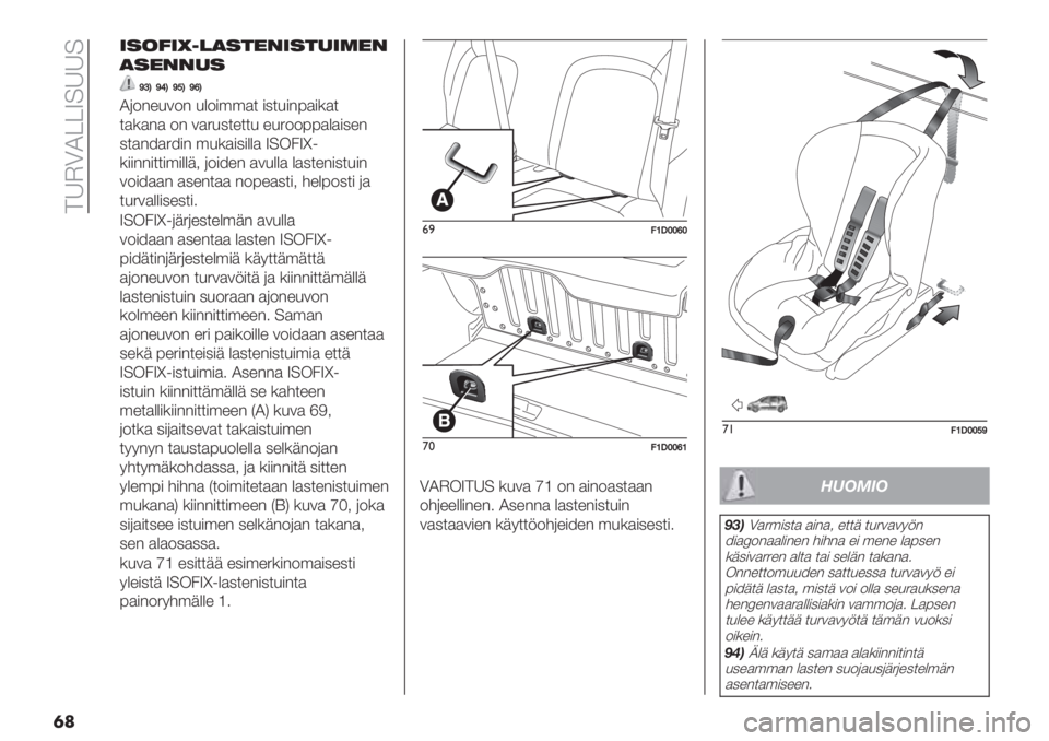 FIAT PANDA 2019  Käyttö- ja huolto-ohjekirja (in in Finnish)  8UCOP==V<UU<
��
+*&5+Y7!)*’#/+*’"+(#/
)*#//"*
XRSXVSXTSXWS
P(2"%6/2" 6&2#’’)$ #0$6#"9)#*)$
$)*)") 2" /)460$%$$6 %642299)&)#0%"
0$)".)4.#" ’6*)#0#&&