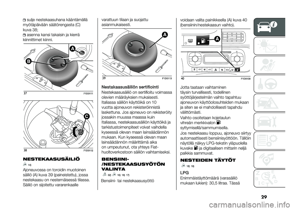 FIAT PANDA 2020  Käyttö- ja huolto-ohjekirja (in in Finnish) ������	� �������
�
����
��
 �����������
������������ ���������,�
���
 �#�9�&
����
 �=�+�D �
�����
 ��
��� ��
��
���� �	�
 ������