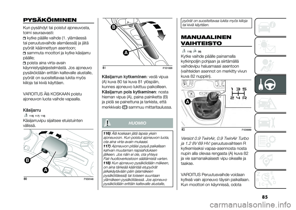 FIAT PANDA 2020  Käyttö- ja huolto-ohjekirja (in in Finnish) ��
��������	����
�.�� �������� ��
� ������� �
�	���������
�
����� �����
�
��
����!
����� ������ ��
���� �#�;� ���������
�