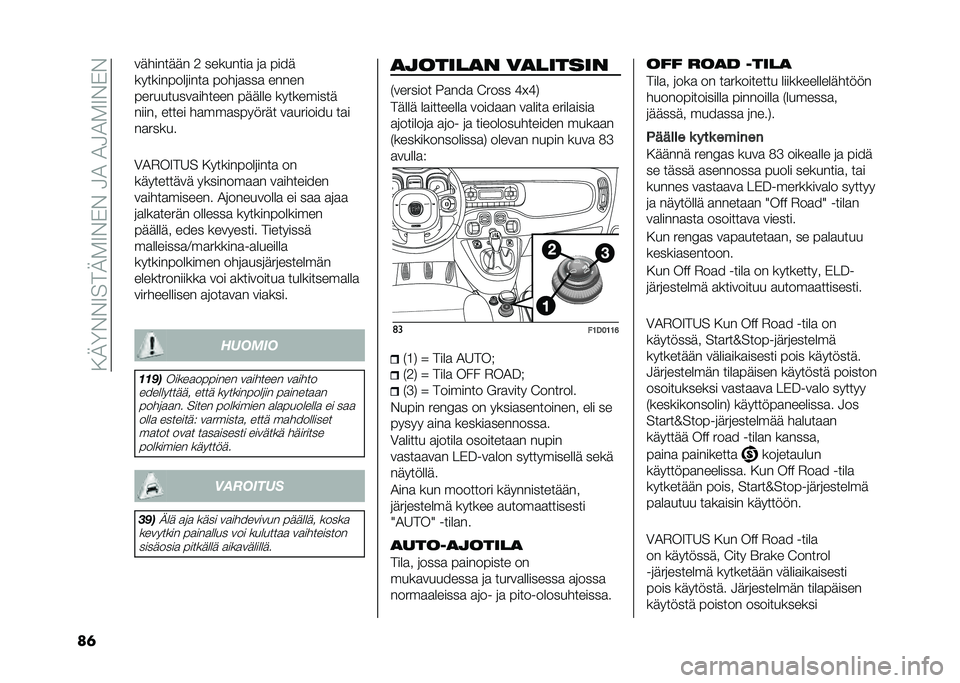 FIAT PANDA 2020  Käyttö- ja huolto-ohjekirja (in in Finnish) ��.�2�8�%�%�7���2�-�7�%�)�%��3�1��1�3�1�-�7�%�)�%
�� ��������� �* ��������
 �	�
 ����
����������	����
 ����	�
���
 �����
����������
�����