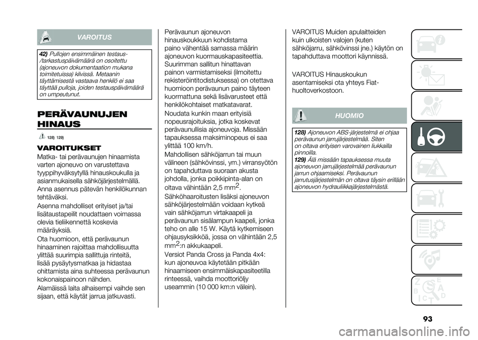 FIAT PANDA 2020  Käyttö- ja huolto-ohjekirja (in in Finnish) ���	�
������
���������	�� ����������� �����
���
�4��
���
�������������� �� ��������� �#�
�	������� ���������
�
���� �