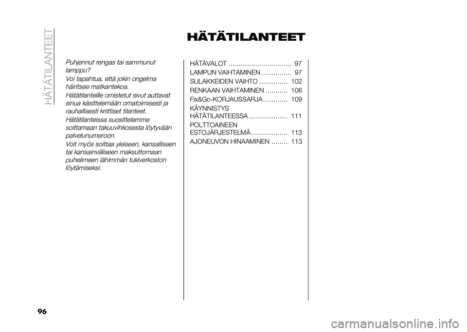 FIAT PANDA 2020  Käyttö- ja huolto-ohjekirja (in in Finnish) ���2��2��7��1�%��)�)�
�� ��������
�����
����	����� ����,�
� ��
� ��
������
��
�����U
�0�� ��
��
����
� ���� �	���� ���,����
����