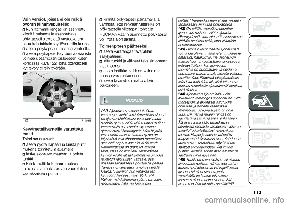 FIAT PANDA 2021  Käyttö- ja huolto-ohjekirja (in in Finnish) ����-��� ��� �����
 � ����� �� ��� � ���	 ��
���� �� �	 ������������������L
��� �����
�
�� ����,�
� �� �
���������
�����