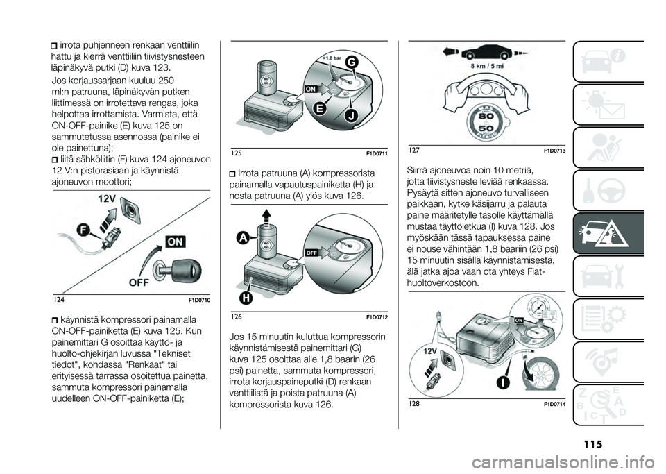 FIAT PANDA 2021  Käyttö- ja huolto-ohjekirja (in in Finnish) ����3�� ����	�
����
��	�
�
� ������ �*�(�;
���!� ��
������
� ����������� ������
����������� �� ���������
��
 ����,�
�� �	���
